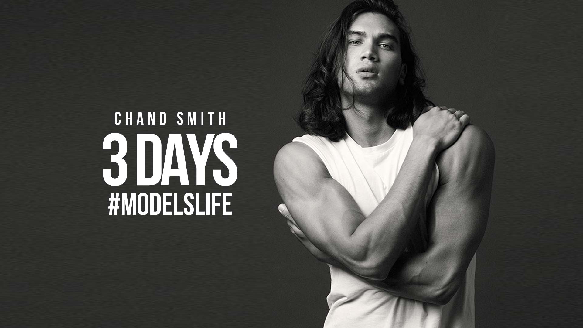 3 days of a models life! Short film with Chand Smith - CM Models