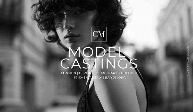 CM Model Casting Tour 2024: Dates - London | Berlin | Milan | Paris | Cologne | Barcelona | ...